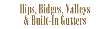 Hips, Ridges and Valleys